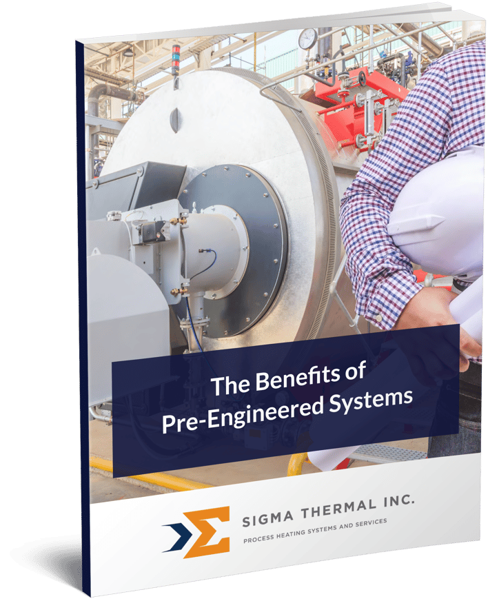 The Benefits of PreEngineered Systems Sigma Thermal Sigma Thermal